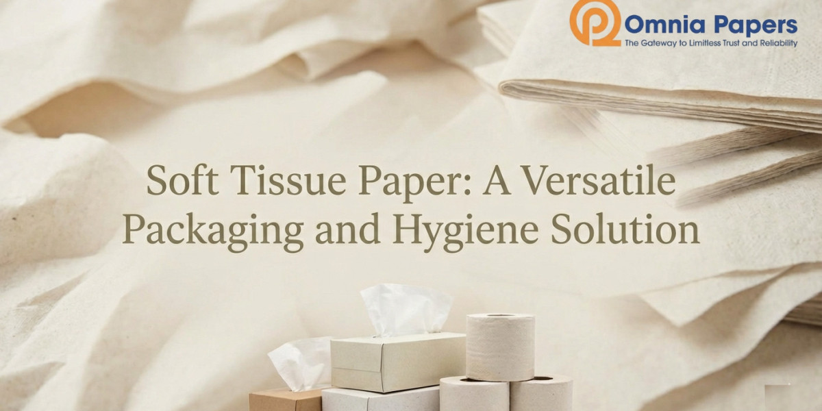 Soft Tissue Paper: A Versatile Packaging and Hygiene Solution Supplied
