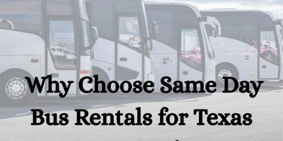  Why Choose Same Day Bus Rentals for Texas Group Trips